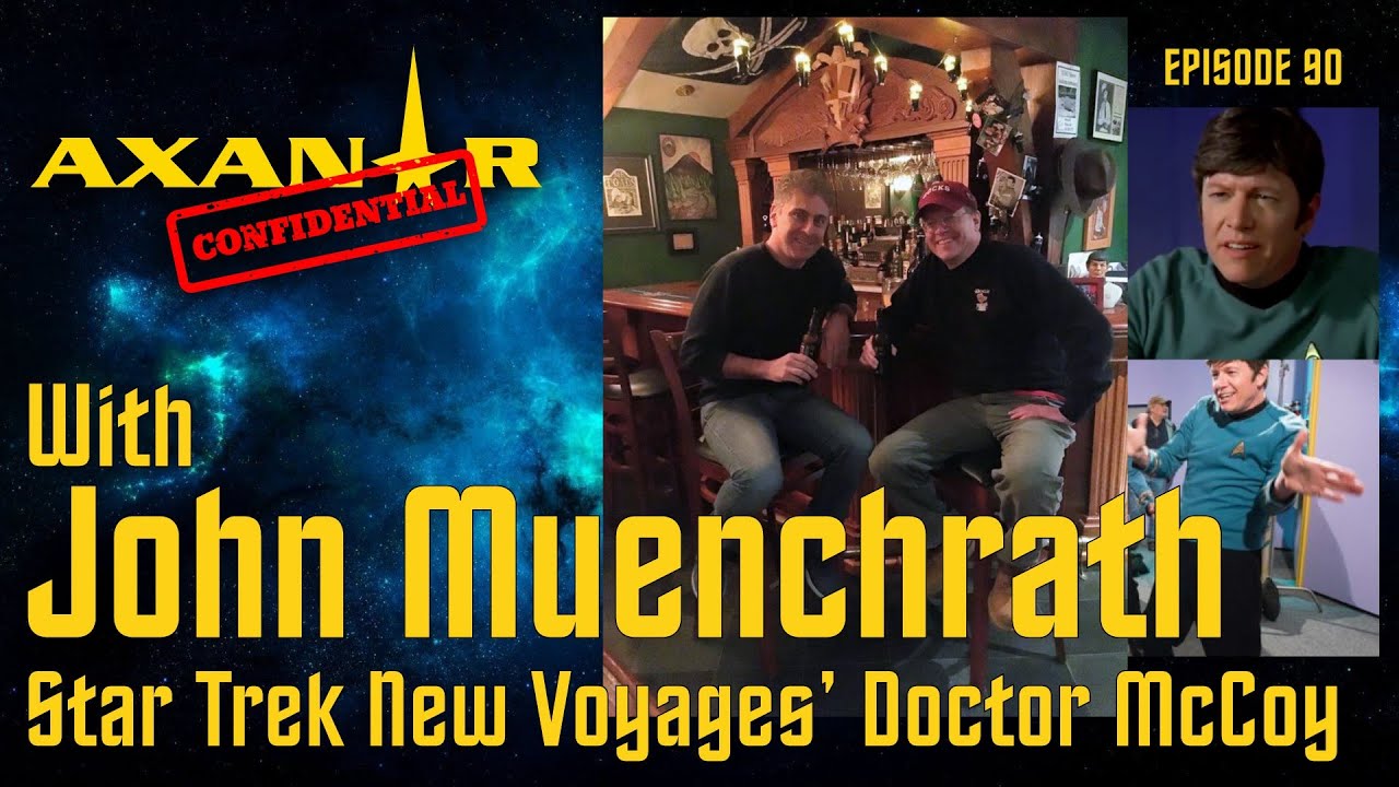 Axanar Confidential EP #90 with John Muenchrath