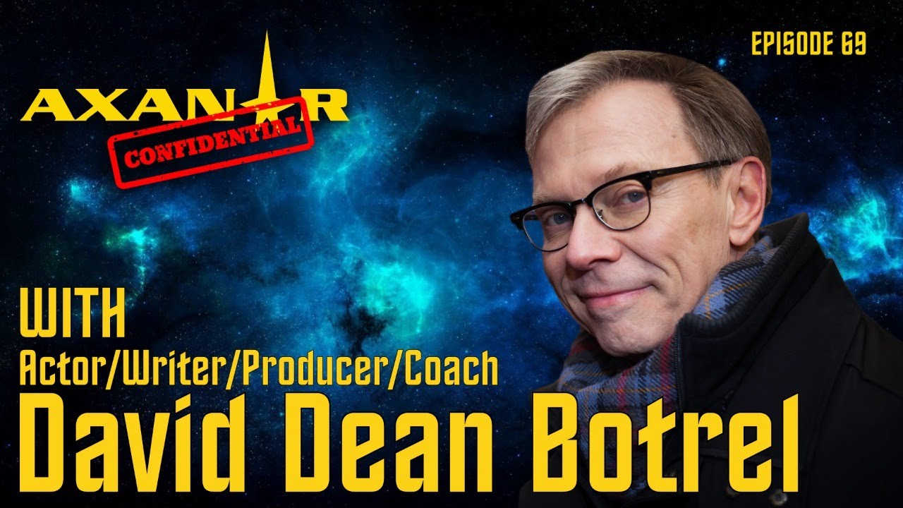 Axanar Confidential # 69 - David Dean Botrell