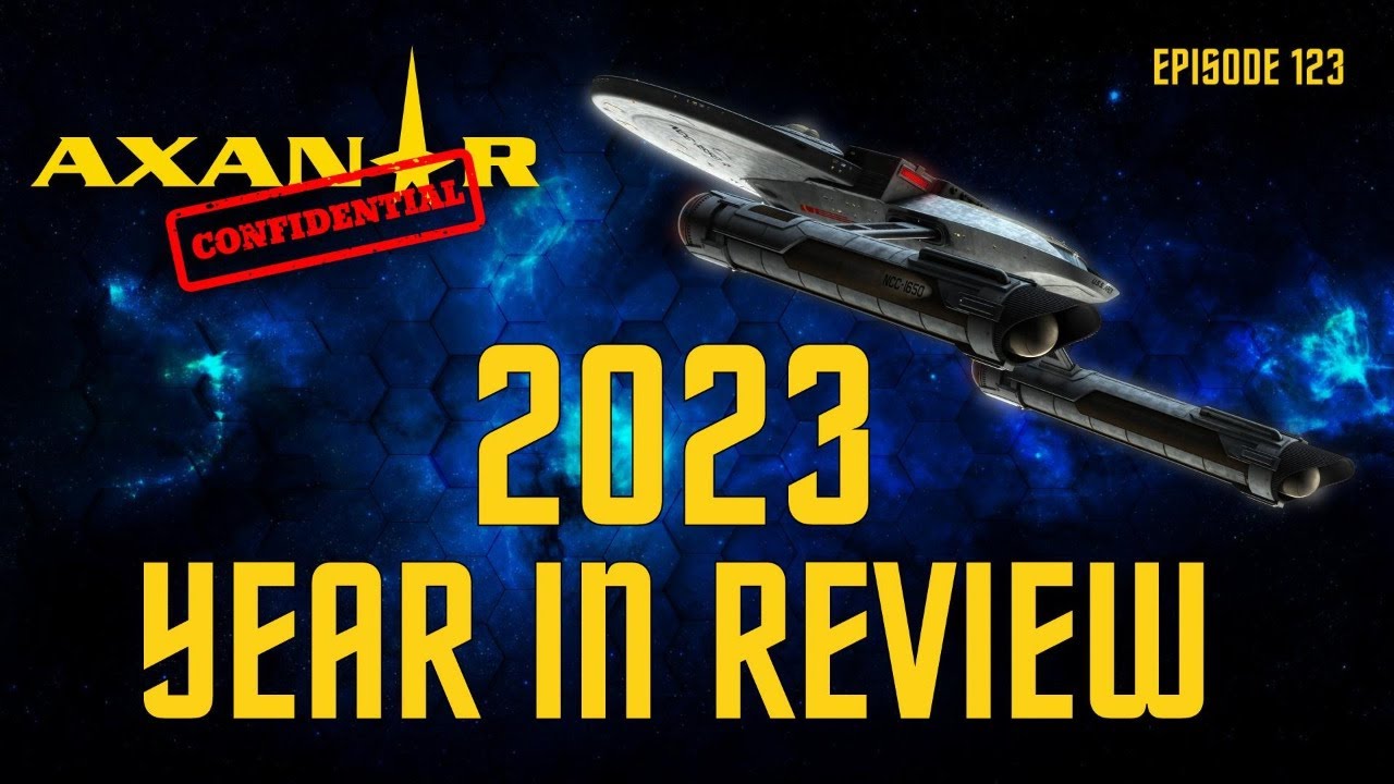 AxanarConfidential # 123 - 023 Year in Review!