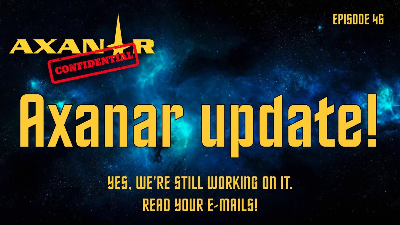 Axanar Confidential # 46