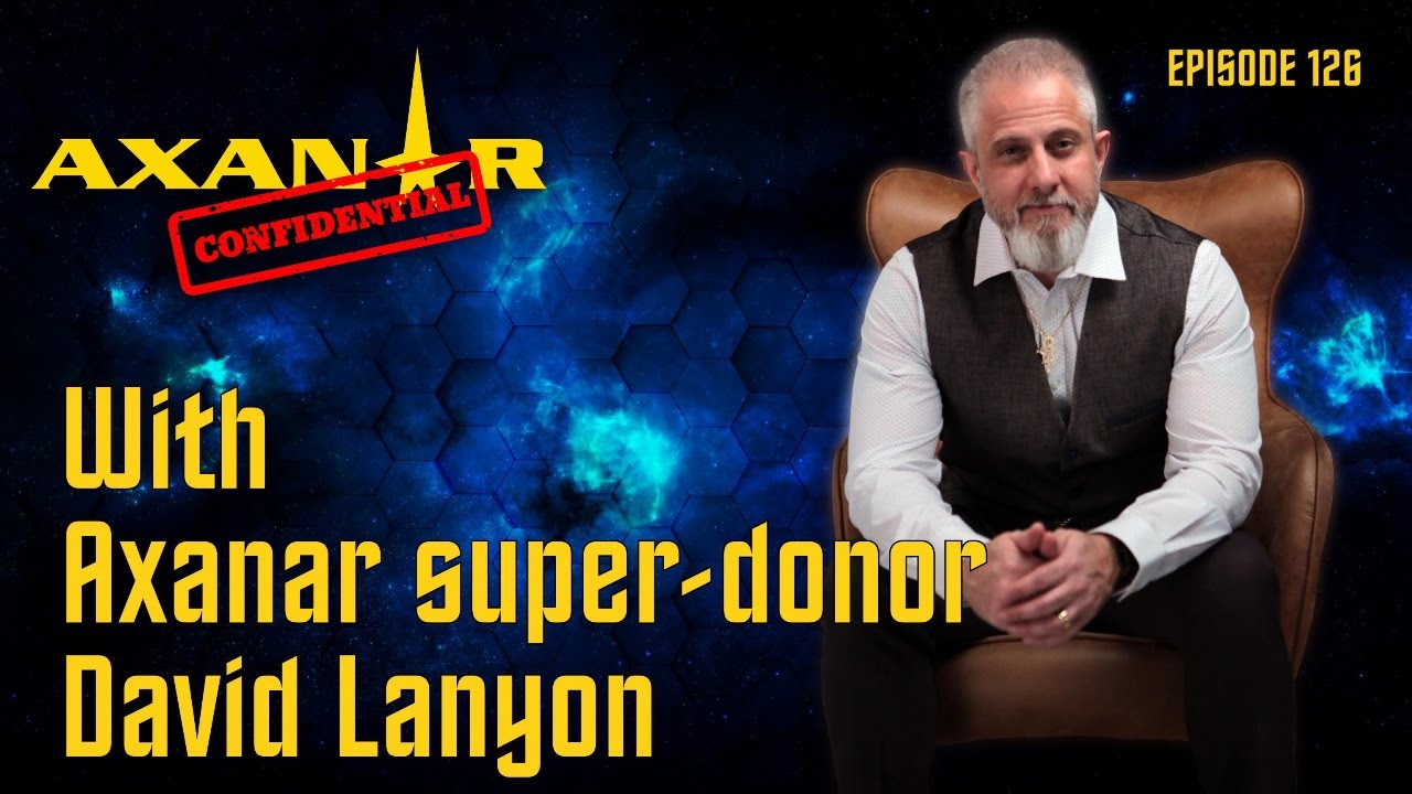 Axanar Confidential # 126 - Axanar Super-Donor Dave Lanyon