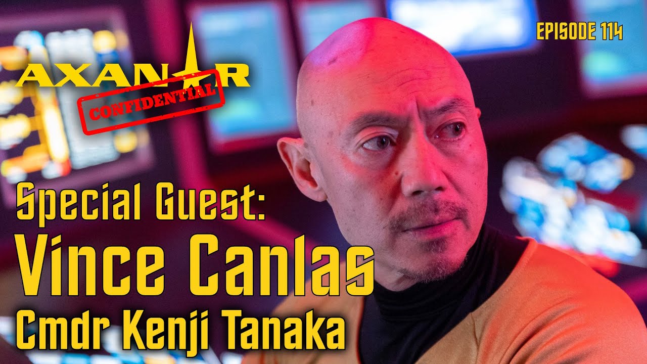 Axanar Confidential # 114 - Vince Canlas
