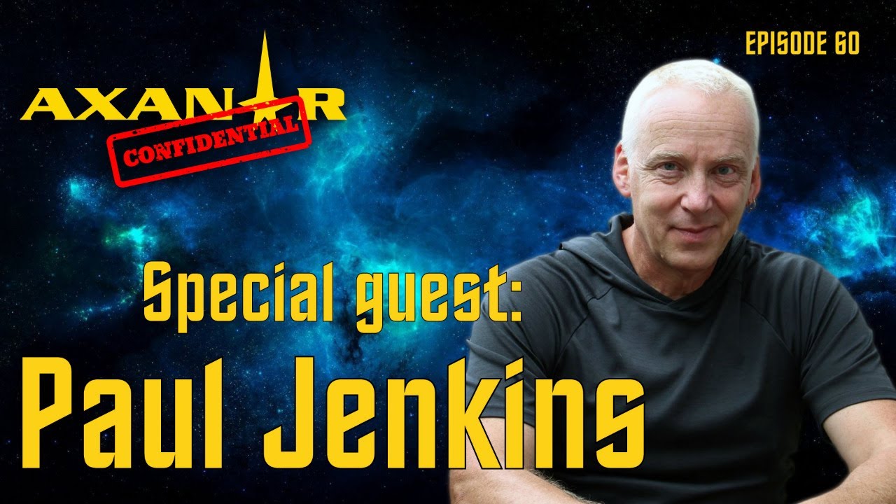 Axanar Confidential # 60 - Paul Jenkins