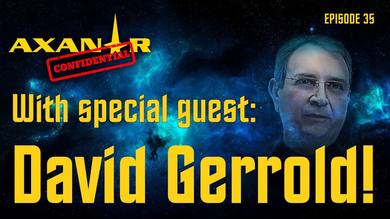 Axanar Confidential # 35 - David Gerrold Live!