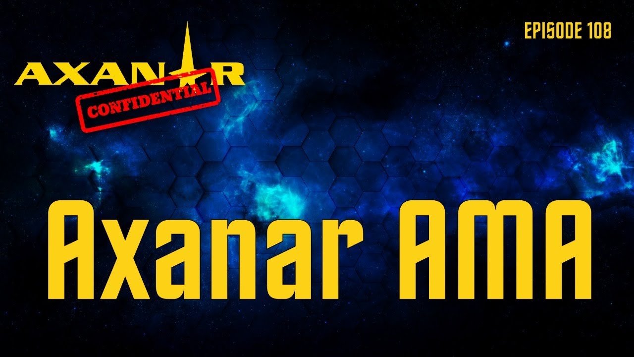Axanar Confidential # 108 - AMA