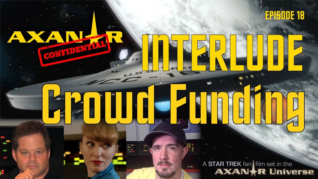 Axanar Confidential # 18 - Rescheduled!