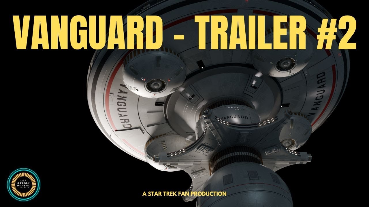 Vanguard - A Star Trek Fan Production - Trailer #2