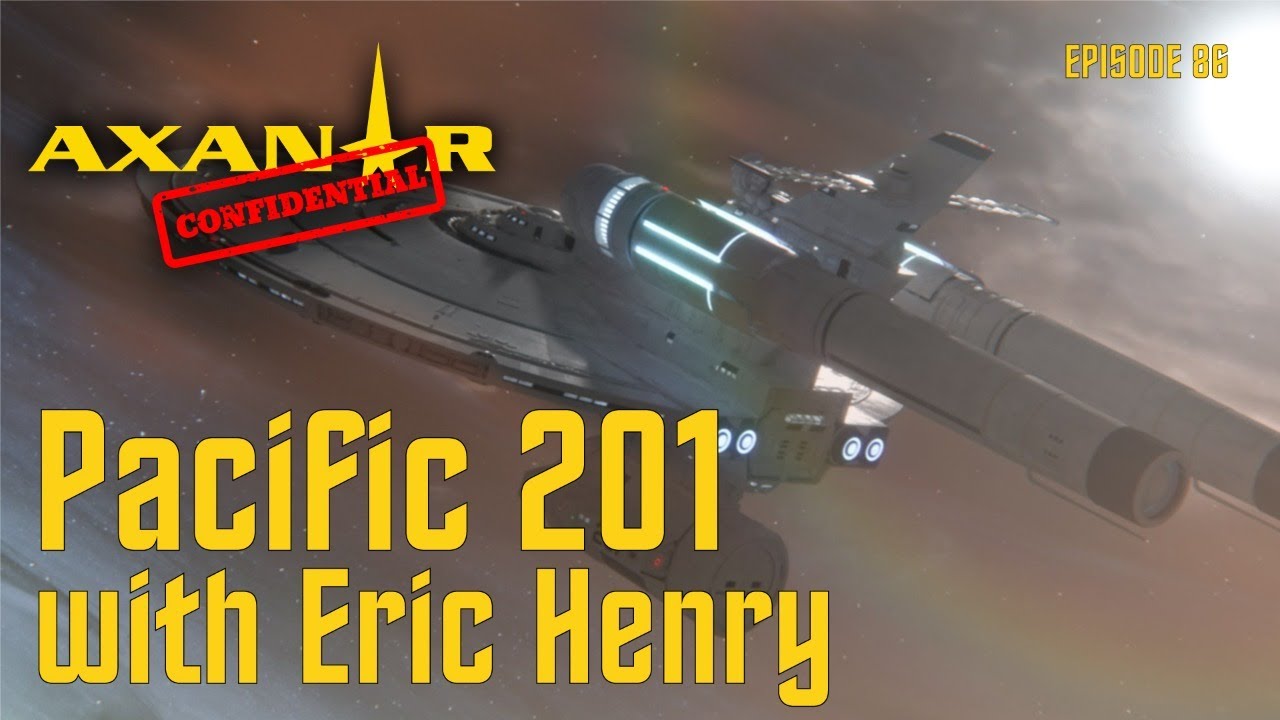 Axanar Confidential # 86 - Pacific 201